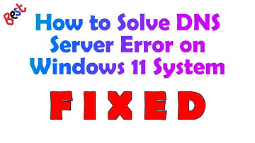 How to Resolve DNS Server Issues in Windows 11