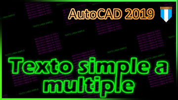 Cambiar y hacer texto en línea simple y multilínea en AUTOCAD