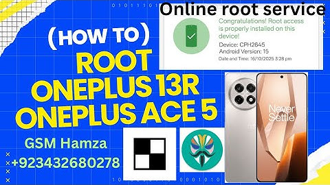 How to Root OnePlus 13R | OnePlus Ace 5 | CPH2645 | PKG110 | CPH2691 