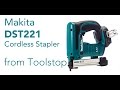 Makita dst221z 18v cordless liion stapler from toolstop