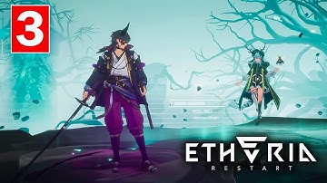 Etheria: Restart - Gameplay Part 3 (LDShop/Android/iOS)