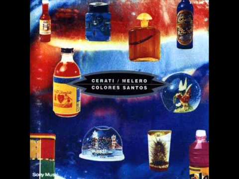 Cerati/Melero - Colores Santos (1992) [Full Album]