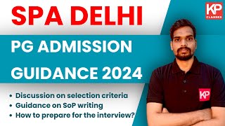 SPA DELHI : PG ADMISSION GUIDANCE 2024 - How to prepare for Interview, Discussion, Guidance screenshot 5