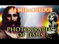 Behold the face of jesus 14 miraculous photographs of the real jesus of nazareth the messiah