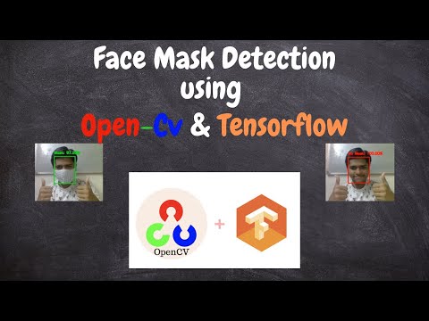 Face Mask Detection using Open-CV and Tensorflow