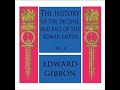 The Decline and Fall of the Roman Empire by Edward Gibbon (complete audiobook, 17/63)