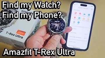 Amazfit T-Rex Ultra: How to Find my Watch & Phone