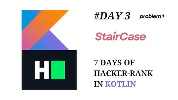 StairCase HackerRank in Kotlin