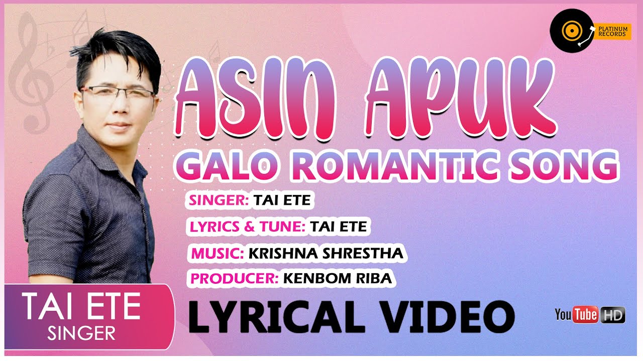 Asin Apuk  Tai Ete  Galo Romantic Song 2021  Arunachalee Song