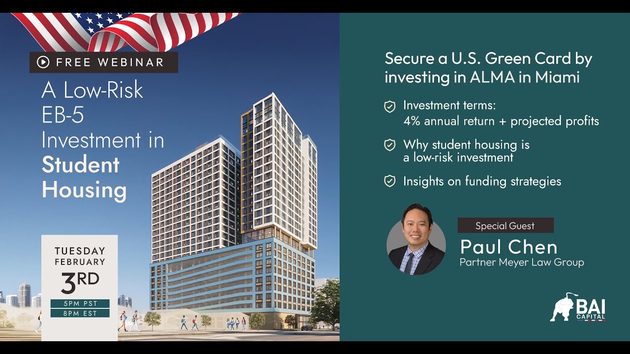 From Temporary Visa to Green Card: Strategic EB-5 Investment in Student Housing | Free Webinar