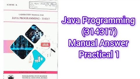 Java programming (314317) JPR Manual Answer Practical 1