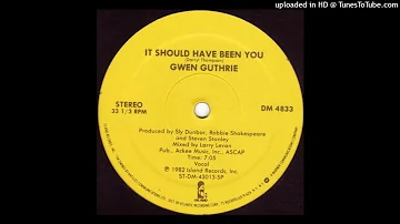 GWEN GUTHRIE - It Should Have Been You (Extended Version) 1982