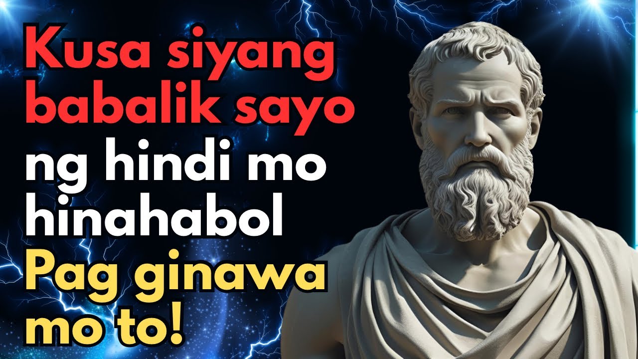 Hahanap hanapin ka nya pag ginawa mo ‘to | Stoicism Tagalog PH