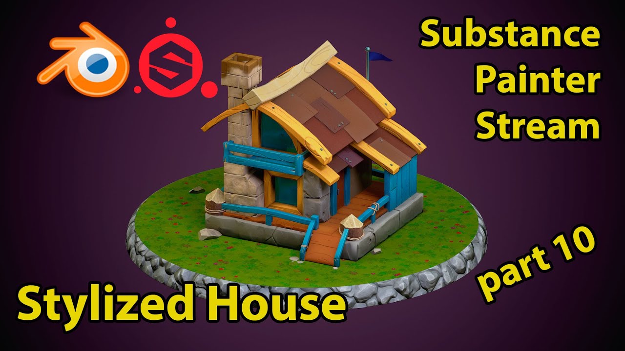 Stylized house | Substance Painter texturing stream | part 10 - YouTube