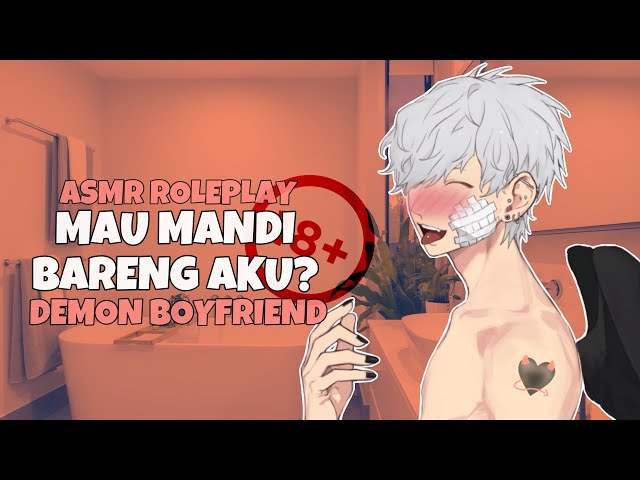 ASMR | Demon Boyfriend | Mau Bareng? | Asmr Cowok | Spicy Asmr | Asmr Boyfriend class=