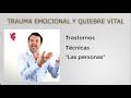 Clase 1 - Curso Trauma emocional y quiebre vital