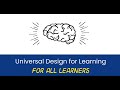 Universal design for learning for all learners