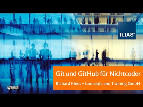 ILIAS: Git und GitHub für Nichtcoder