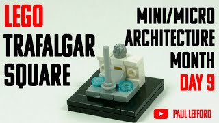 Lego Trafalgar Square - Micro Architecture Build Month - Day 9