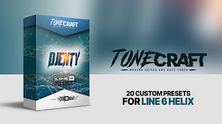 #TONECRAFT Djenty | 20 Custom Presets for Line 6 Helix