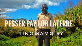 PESSER PAY LOR LATERRE-TINO SAMOISY