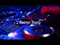 Forever Young Prod By A Z Beats Future Bass Forever Young Prod By A Z Beats Future Bass