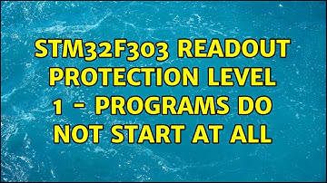 STM32F303 Readout Protection Level 1 - programs do not start at all