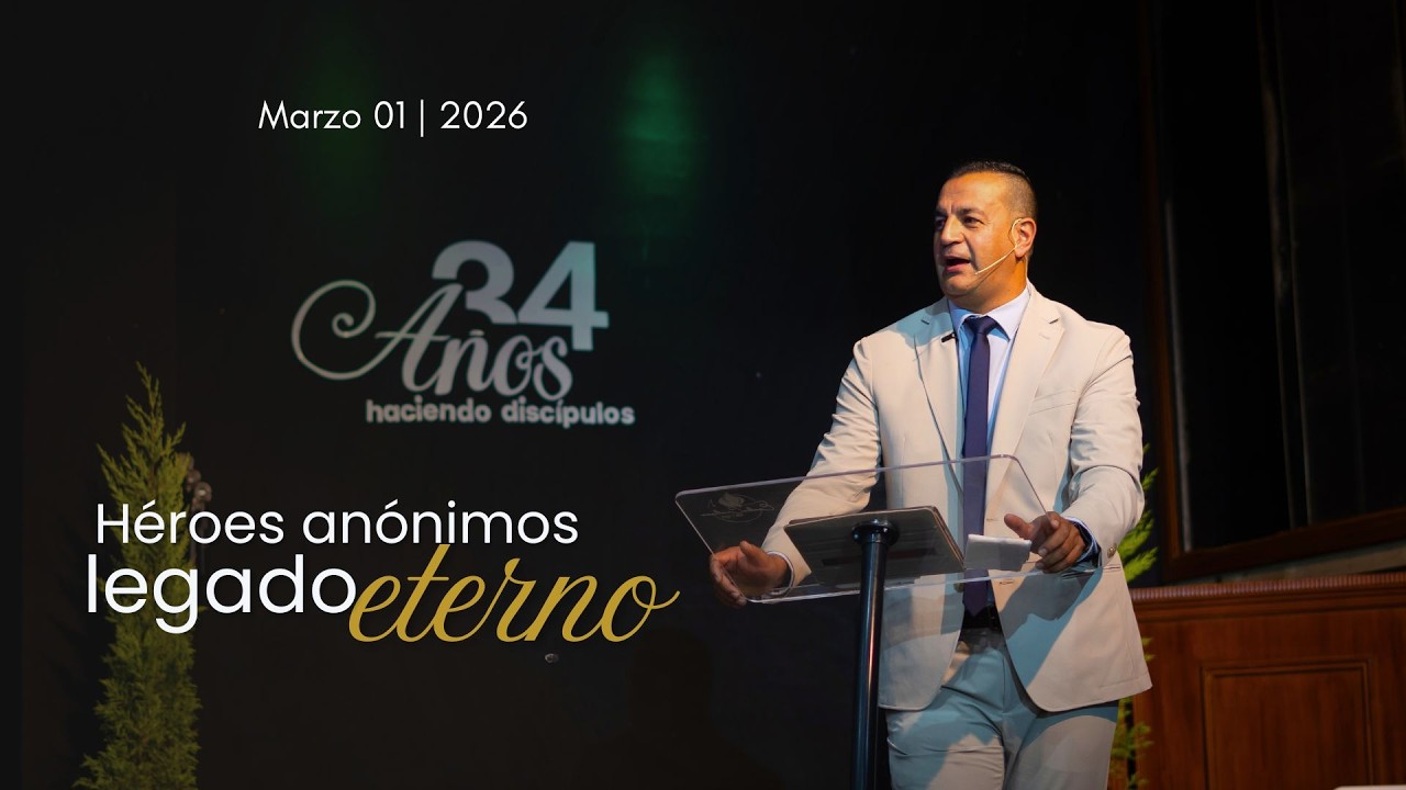 HEROES ANONIMOS, LEGADO ETERNO | Pastor Pablo Celi | CENTRO CRISTIANO DE LOJA