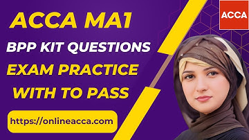 ACCA MA1 - Process Costing | BPP Kit Questions | Management Information | Exam practice Questions