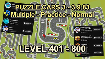 #FYP PUZZLE CARS 3 3.9.83 (Multiple - Practice - Normal) level 401 - 800