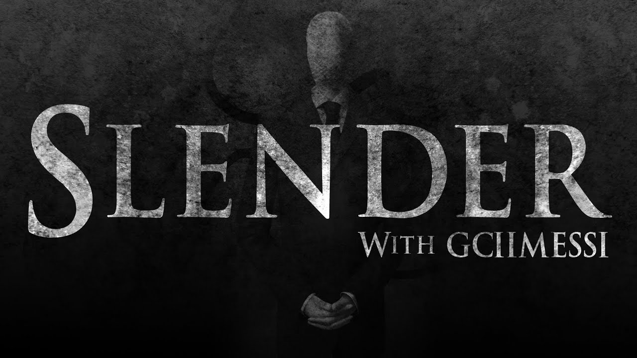 Slender Gameplay - With GCIIMessi (Live)