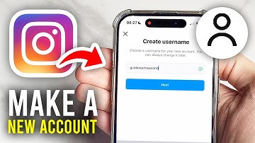 How To Create A New Instagram Account - Full Guide
