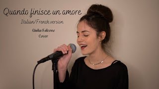 Giulia Falcone - Quando finisce un amore | Quand un amour - Riccardo Cocciante  (Cover)