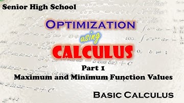 Optimization Using Calculus Part 1