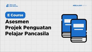 Asesmen Projek Penguatan Profl Pelajar Pancasila