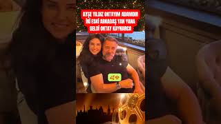 Ayşe Yildiz Oktayim Adamdir İki̇ Eski̇ Arkadaş Yan Yana Geldi̇ Oktay Kaynarca Ünmagazin