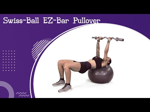 Swiss Ball EZ Bar Pullover