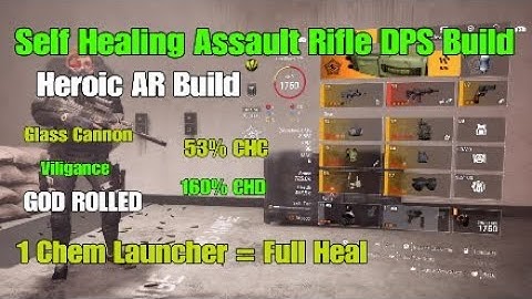 Division 2 Warlords GOD ROLLED "Self Healing" Assault Rifle DPS Build 1 Chem Launcher = Full Heal