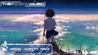 NERVO ft. Frida - Hurt