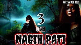 Dongeng Sunda Utari Nagih Pati Seri Ka 3 Karya Ambu Ross