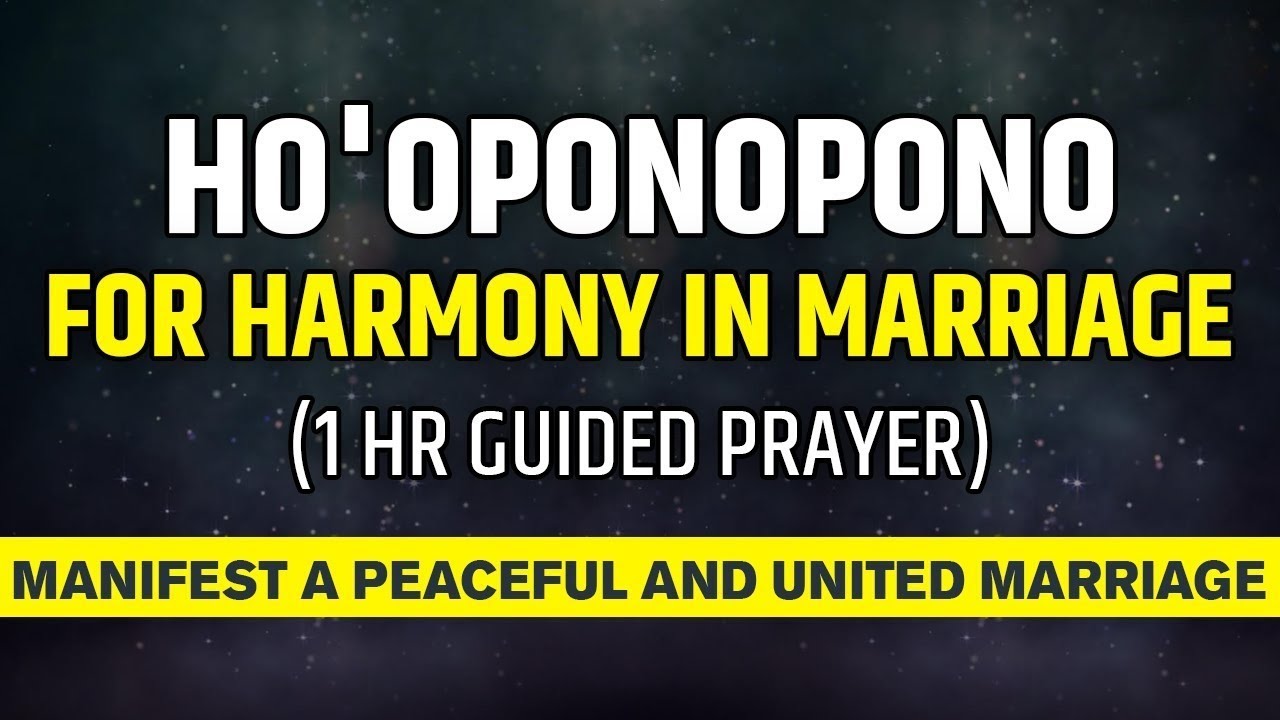 Ho'oponopono for Harmony in Marriage | Powerful Marriage Healing Prayer | Guided Meditation