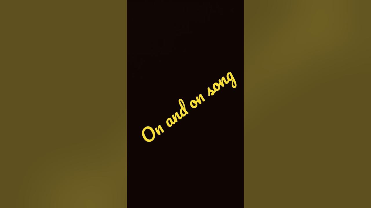 On and on song youtube