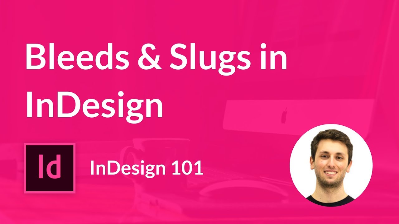 What is Bleed & Slug in Adobe InDesign - YouTube