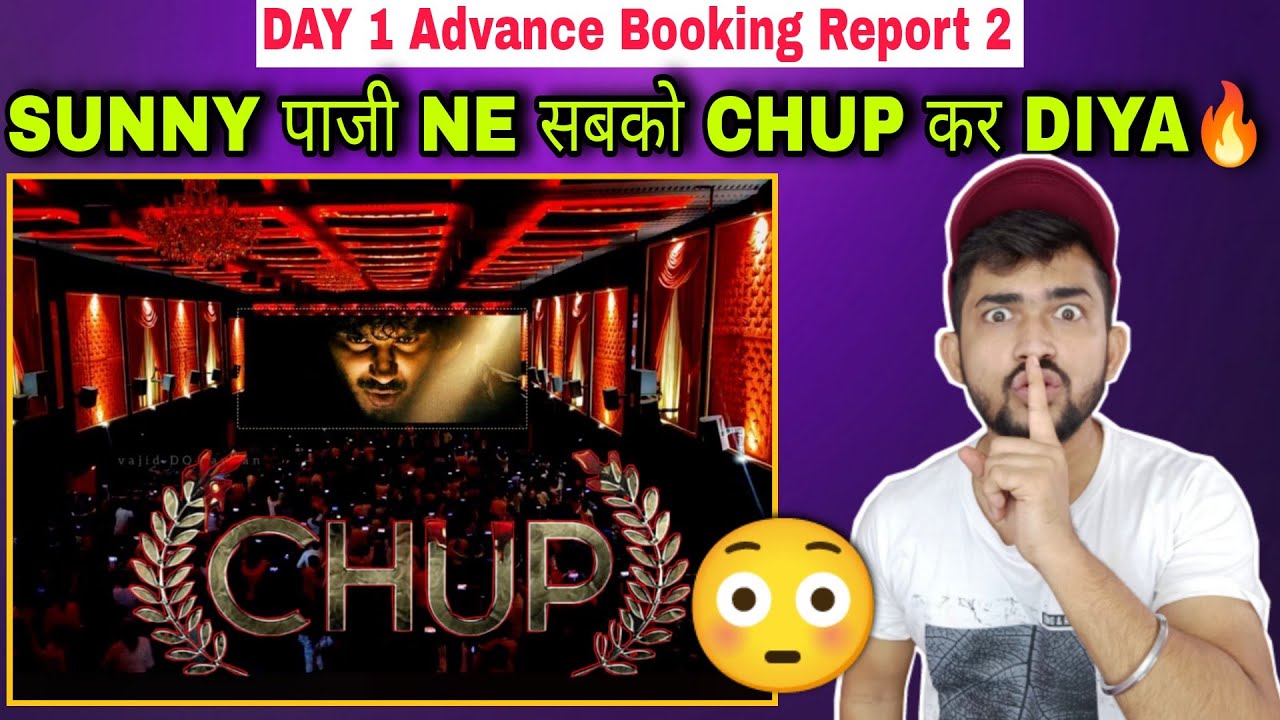 Chup Latest DAY 1 Advance Booking Collection Report 2|Dulquer Salmaan,Sunny Deol|Chup Collection