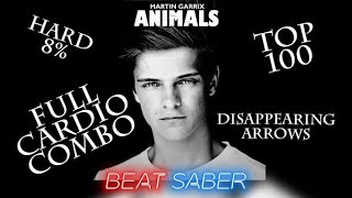 Beat Saber - Animals - Hard 8%, Disappearing Arrows (FULL COMBO-TOP 100)