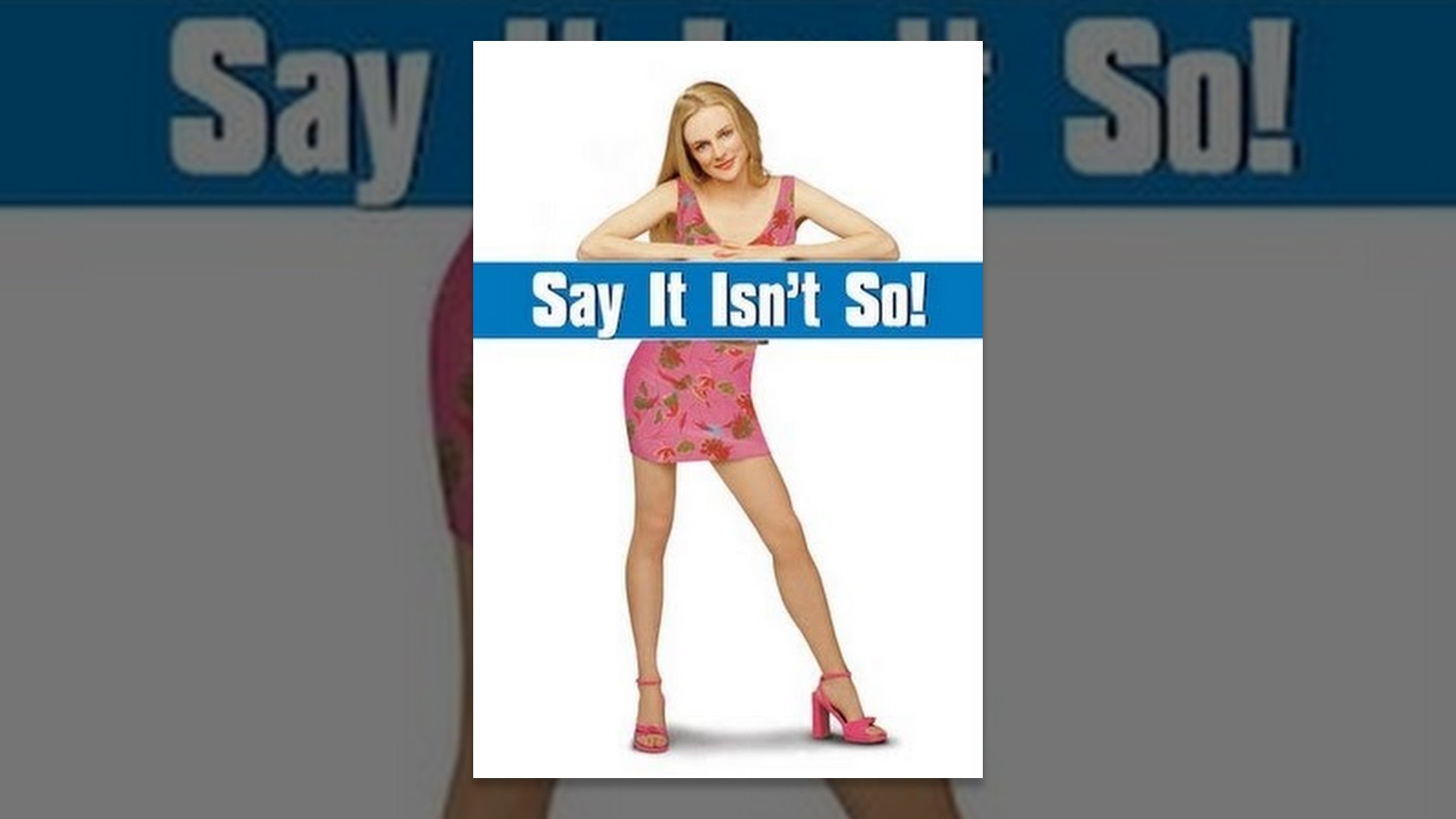 Say It Isn t So YouTube say-it-isn-t-so-youtube