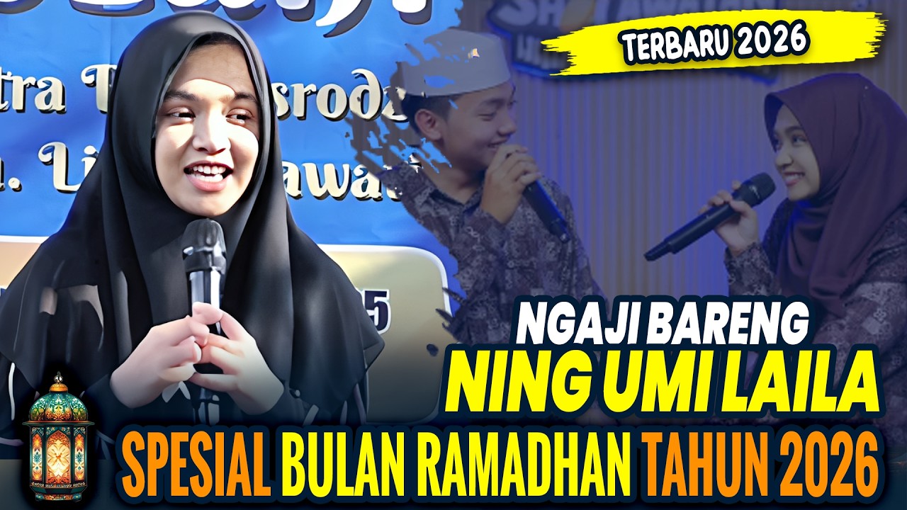 Ceramah NING UMI LAILA TERBARU 2026 Spesial Ramadan Ke-13