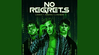 No Regrets - LA$$A, Jonasu, Lagique