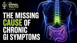 Chronic GI Issues? Your Spine Might Be the Missing Piece