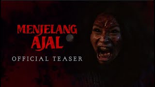 Menjelang Ajal -  Teaser Trailer